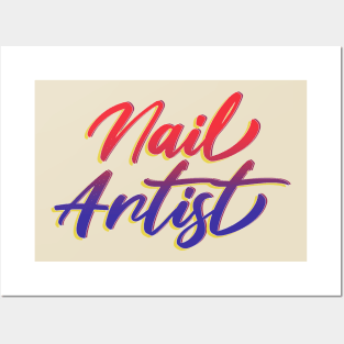 Nail artist quote beauty Posters and Art